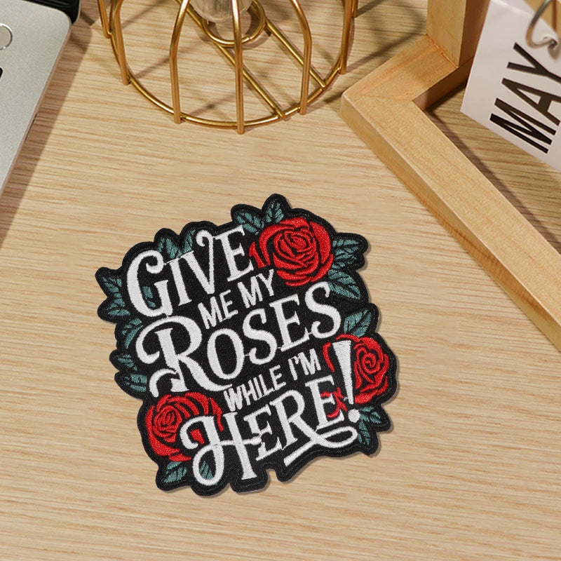 3-Pack of Iron-On Patches with the Text "Give Me My Roses!"