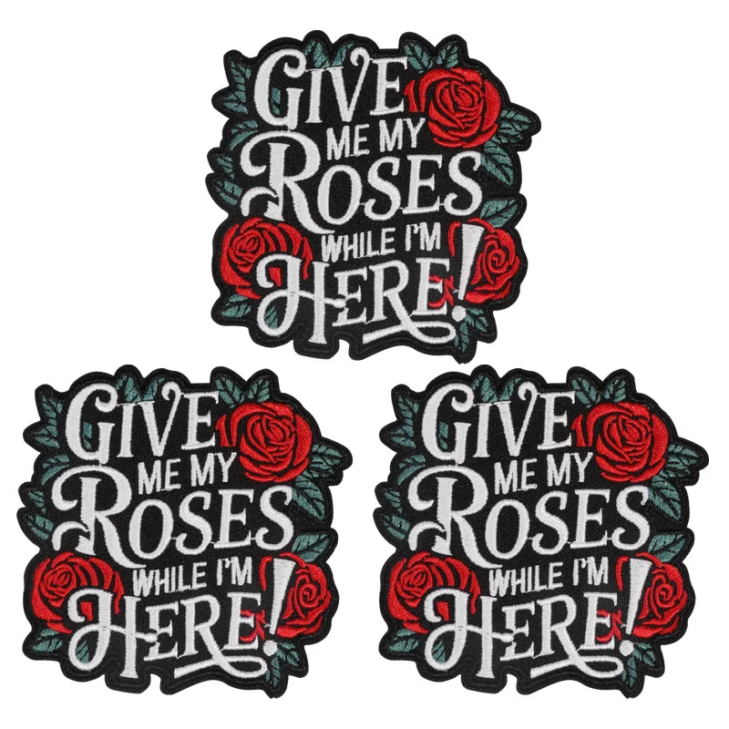 3-Pack of Iron-On Patches with the Text "Give Me My Roses!"